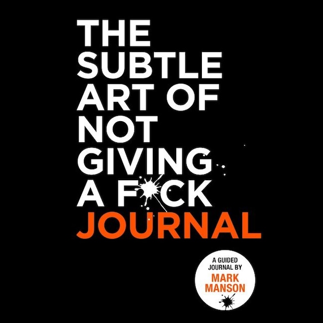 Book cover for The Subtle Art of Not Giving a F*ck Journal