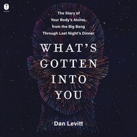 What's Gotten Into You