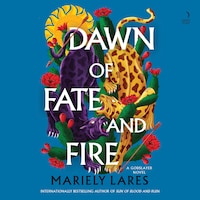 Dawn of Fate and Fire