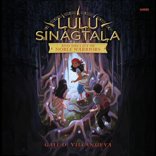 Book cover for Lulu Sinagtala and the City of Noble Warriors