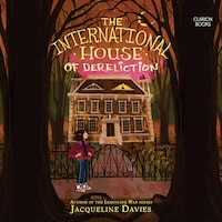 The International House of Dereliction