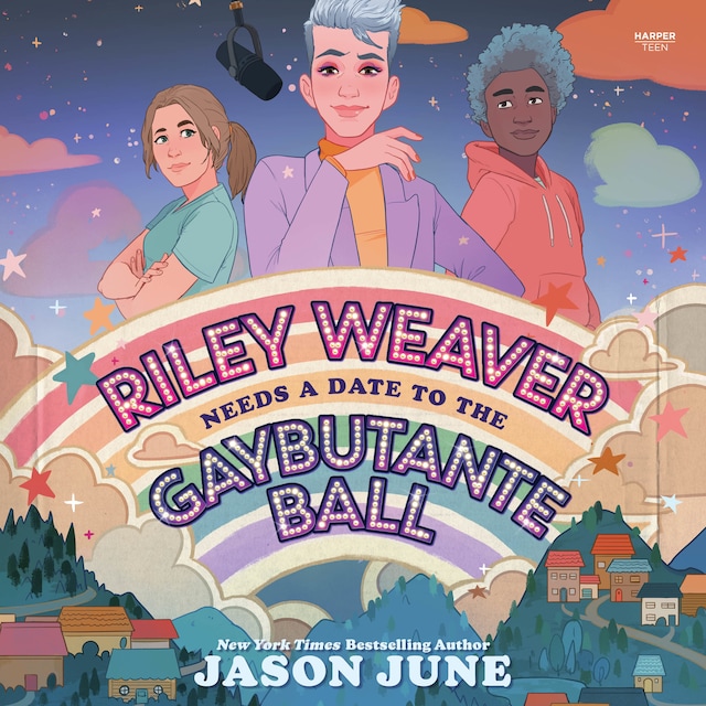 Portada de libro para Riley Weaver Needs a Date to the Gaybutante Ball