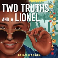 Two Truths and a Lionel