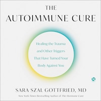 The Autoimmune Cure