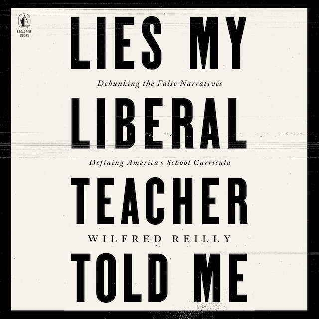 Buchcover für Lies My Liberal Teacher Told Me
