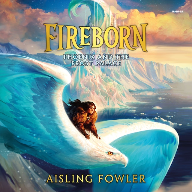 Book cover for Fireborn: Phoenix and the Frost Palace