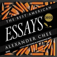 The Best American Essays 2022
