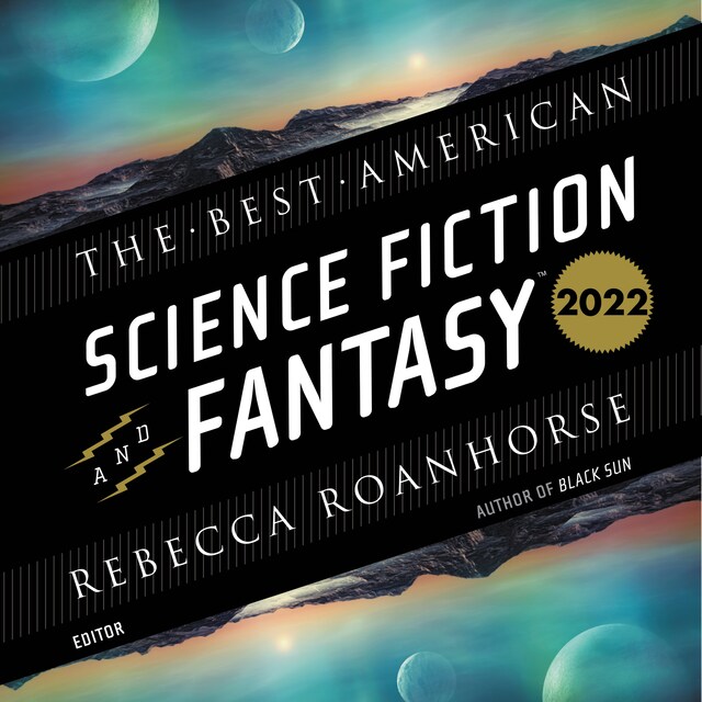 Book cover for The Best American Science Fiction and Fantasy 2022