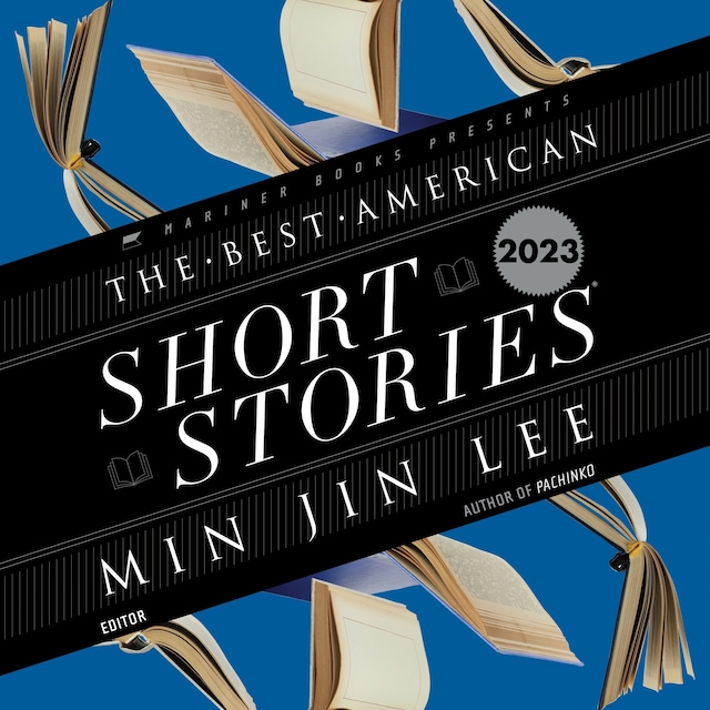 The Best American Short Stories 2023