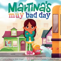 Martina's Muy Bad Day