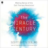 The Miracle Century