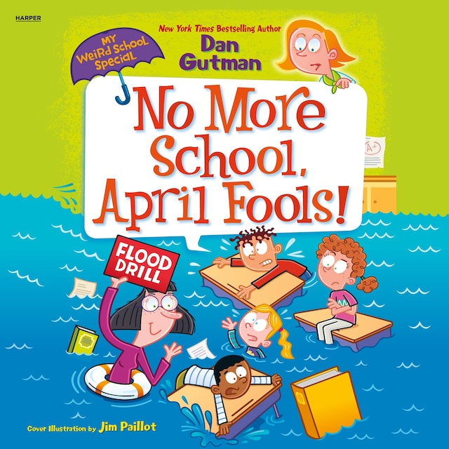 Buchcover für My Weird School Special: No More School, April Fools!
