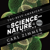 The Best American Science and Nature Writing 2023