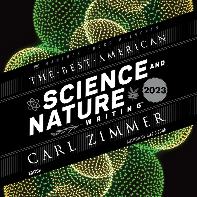 Copertina del libro per The Best American Science and Nature Writing 2023