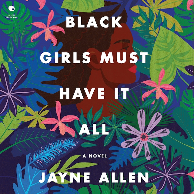 Book cover for Black Girls Must Have It All