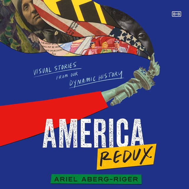 Boekomslag van America Redux: Visual Stories from Our Dynamic History