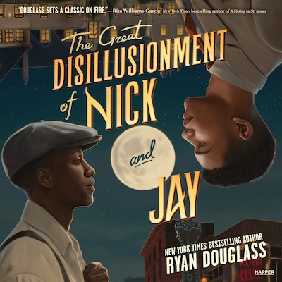 The Great Disillusionment of Nick and Jay
