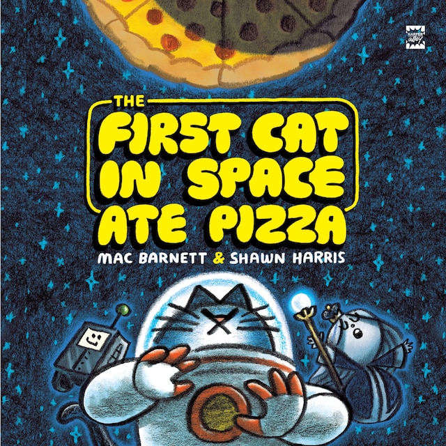 Book cover for The First Cat in Space Ate Pizza