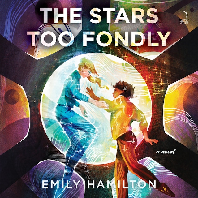 Book cover for The Stars Too Fondly