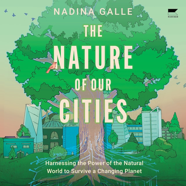 Okładka książki dla The Nature of Our Cities