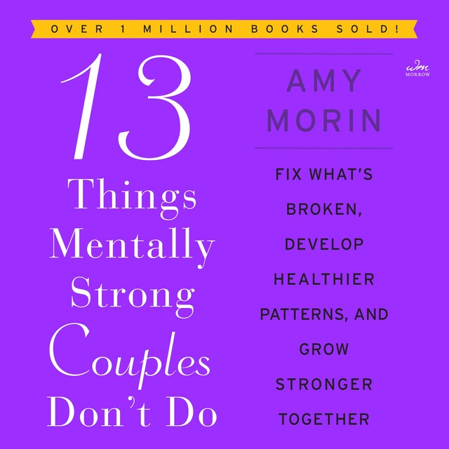 Book cover for 13 Things Mentally Strong Couples Don't Do