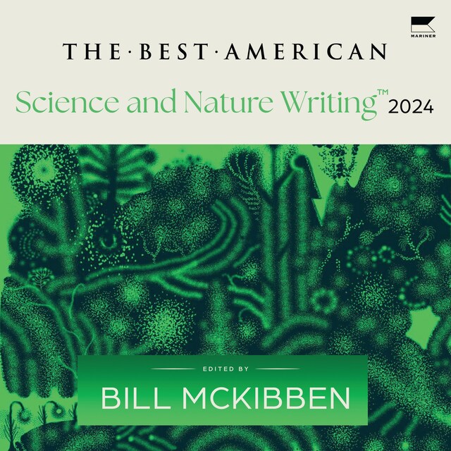 Copertina del libro per The Best American Science and Nature Writing 2024