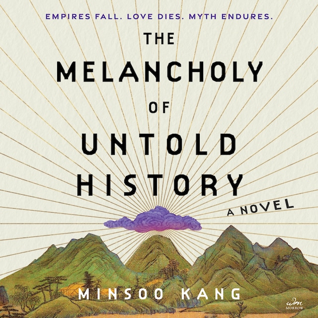 Kirjankansi teokselle The Melancholy of Untold History