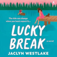 Lucky Break