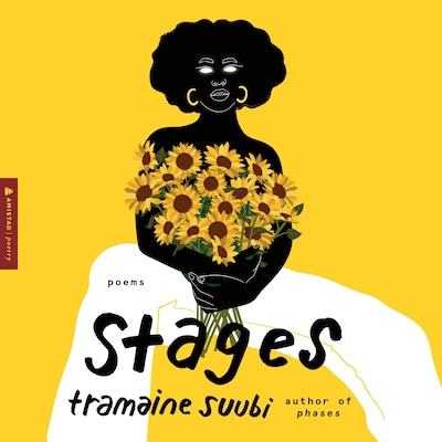 Stages