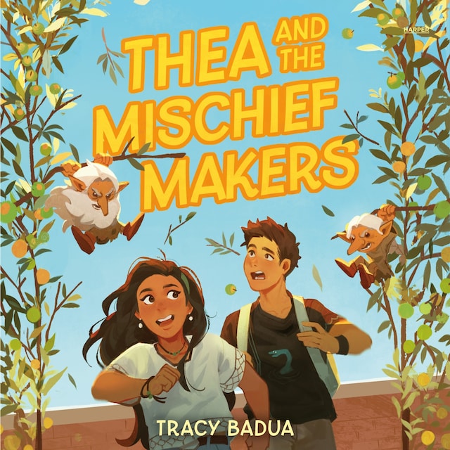 Copertina del libro per Thea and the Mischief Makers