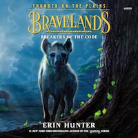 Bravelands: Thunder on the Plains #2: Breakers of the Code