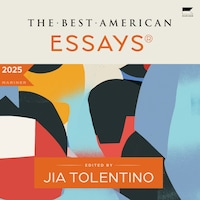 The Best American Essays 2025