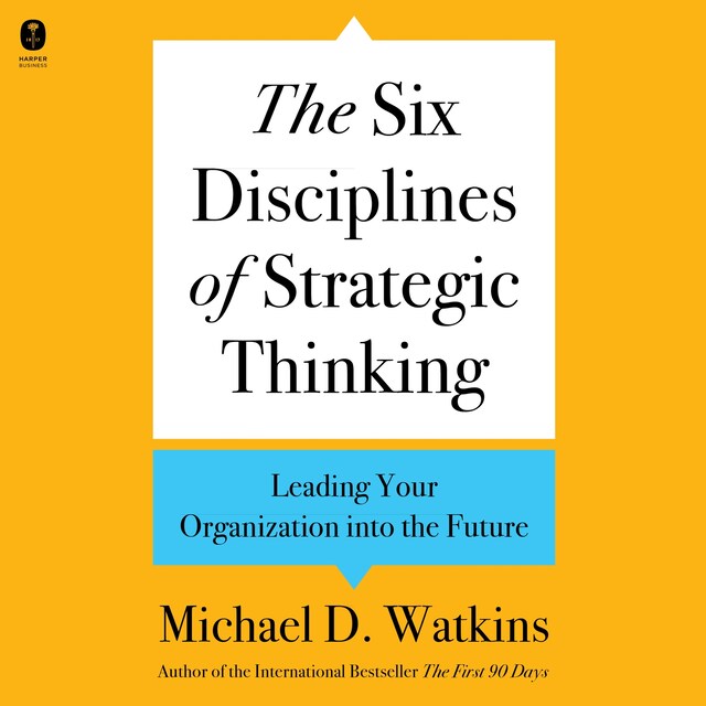 Bogomslag for The Six Disciplines of Strategic Thinking