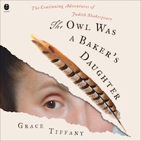 The Owl Was a Baker’s Daughter