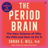 The Period Brain