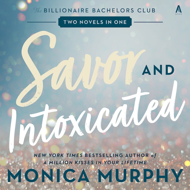 Book cover for Savor and Intoxicated