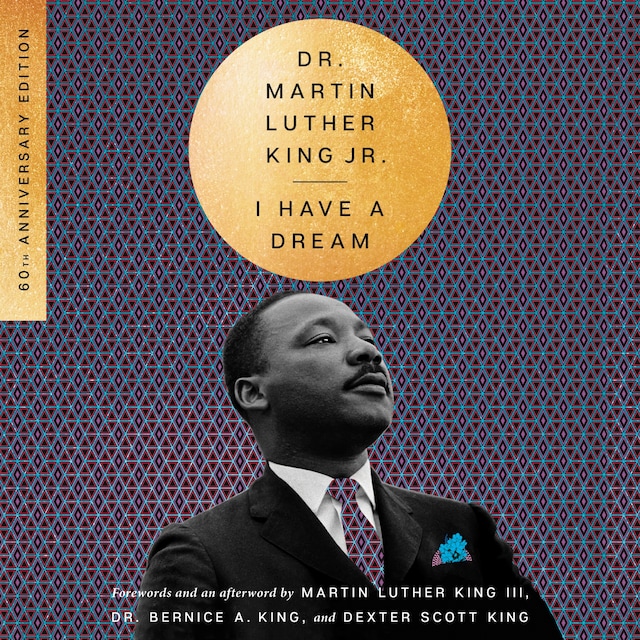 Book cover for I Have a Dream - 60th Anniversary Edition