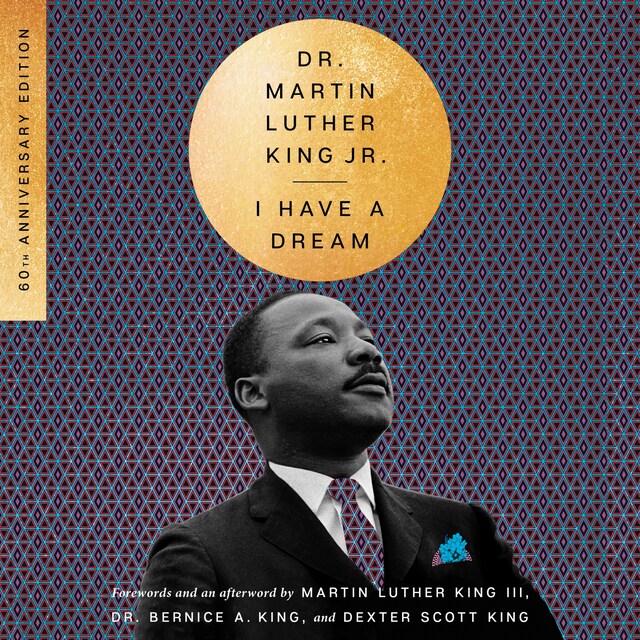 Book cover for I Have a Dream - 60th Anniversary Edition