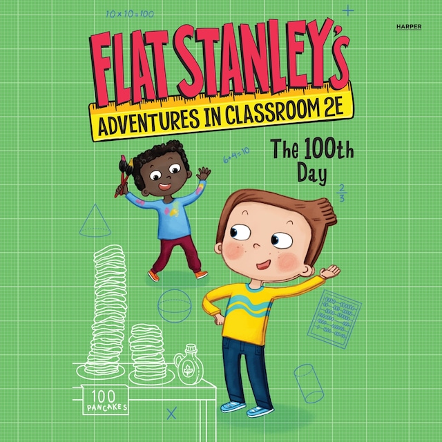 Portada de libro para Flat Stanley's Adventures in Classroom 2E #3: The 100th Day