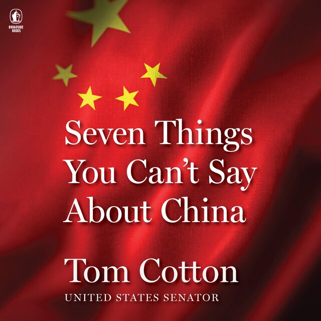 Book cover for Seven Things You Can't Say About China