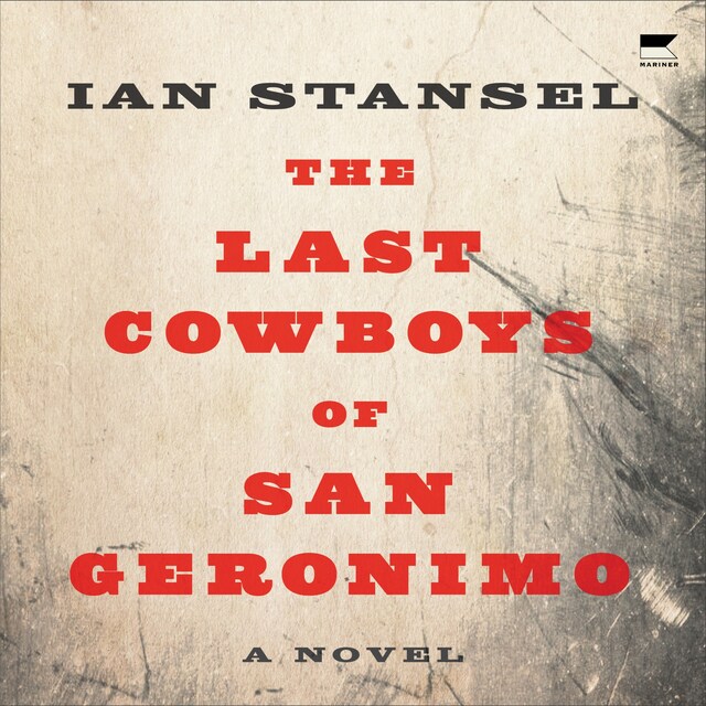 Copertina del libro per The Last Cowboys of San Geronimo