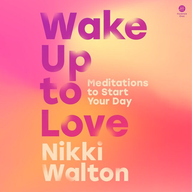 Book cover for Wake Up to Love