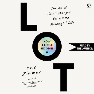 How a Little Becomes a Lot