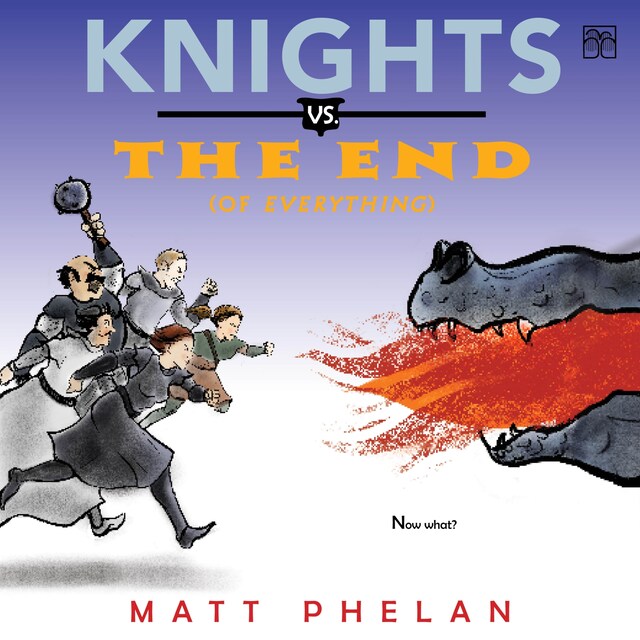 Buchcover für Knights vs. the End (of Everything)
