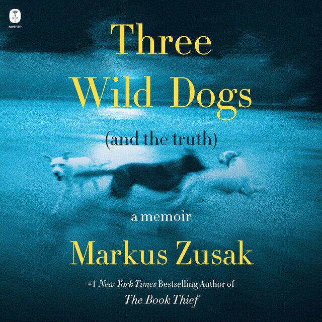 Kirjankansi teokselle Three Wild Dogs (and the Truth)