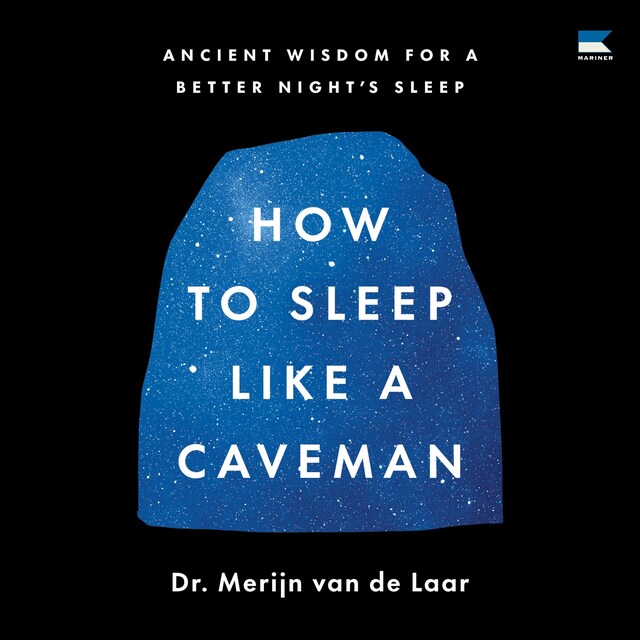 Kirjankansi teokselle How to Sleep Like a Caveman