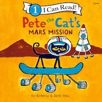 Pete the Cat's Mars Mission