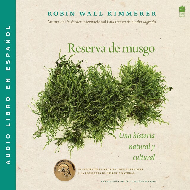 Book cover for Gathering Moss / Reserva de musgo (Spanish Edition)