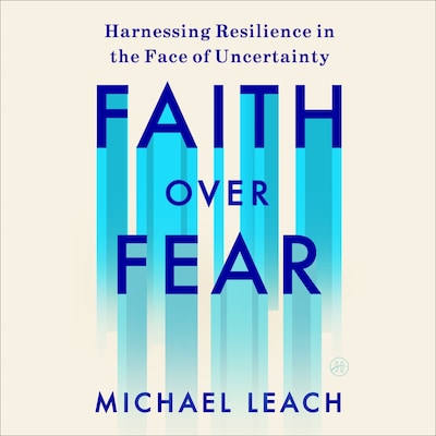 Faith Over Fear
