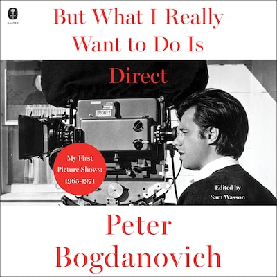 But What I Really Want to Do Is Direct